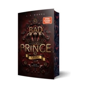 Bad Prince 2 | J. S. Wonda (ISBN: 9783690282949)