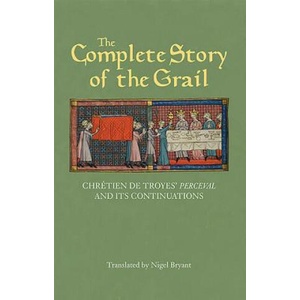 Complete Story of the Grail (ISBN: 9781843844983)