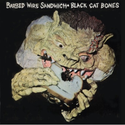 Black Cat Bones - Barbed Wire Sandwich CD