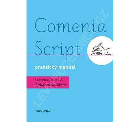 Comenia Script: Kaligrafická forma - Radana Lencová