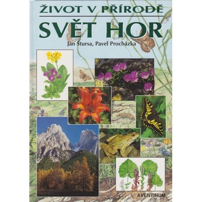 Svět hor život v přírodě