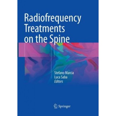 Radiofrequency Treatments on the Spine | Stefano Marcia, Luca Saba
