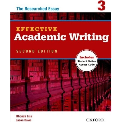 Effective Academic Writing 2nd Edition 3 Student´s Book Savage A. Mayer P. Shafiei, M. Liss, R. Davis, J.