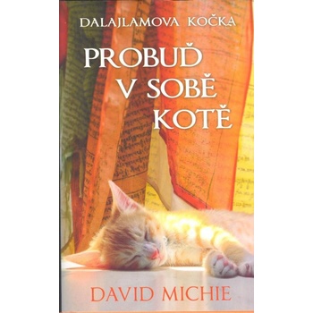 Dalajlamova kočka - Probuď v sobě kotě
