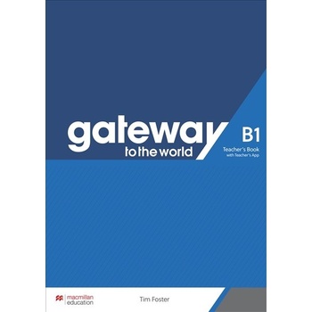 Gateway to the world B1 Teacher's Book +app