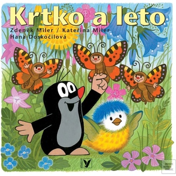 Krtko a leto - Kateřina Miler, Zdeněk Miler, Hana Doskočilová