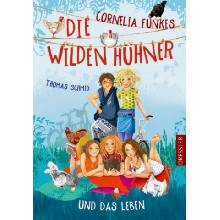 Cornelia Funkes Die Wilden Hhner und das Leben Schmid ThomasPevná vazba