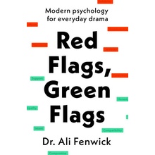 Red Flags, Green Flags Dr Ali Fenwick