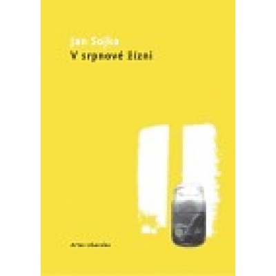V srpnové žízni - Jan Sojka