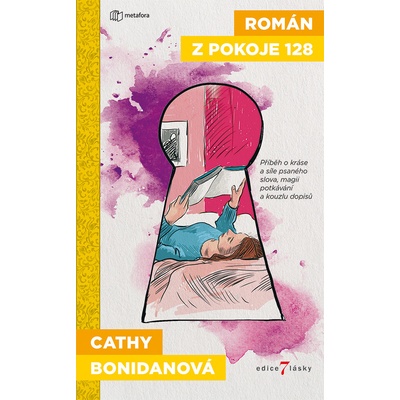 Román z pokoje 128 - Román o kráse a síle psaného slova, magii potkávání a kouzlu dopisů