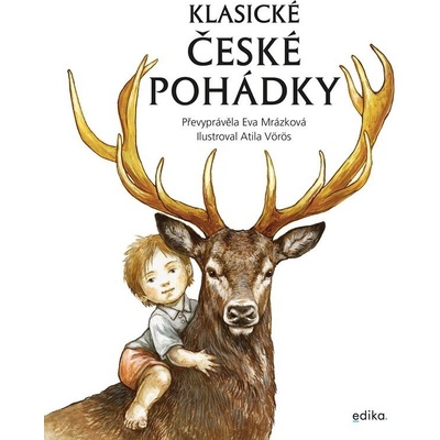 Klasické české pohádky - Eva Mrázková