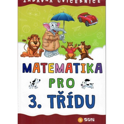 Zábavná cvičebnice Matematika pro 3.třídu