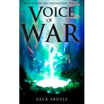 Zack Argyle Voice of War
