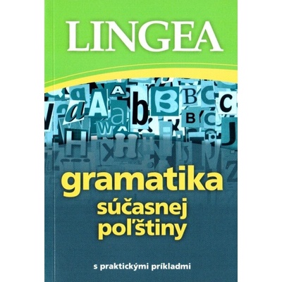 Gramatika súčasnej poľštiny s praktickými príkladmi