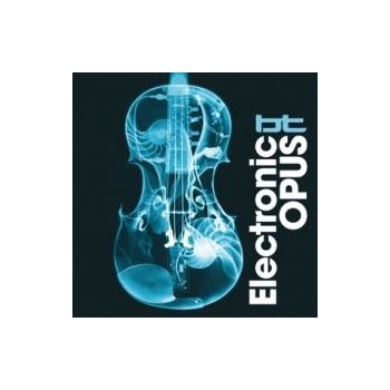 BT: ELECTRONIC OPUS CD