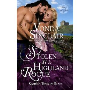 Stolen by a Highland Rogue | Vonda Sinclair (ISBN: 9781981950270)