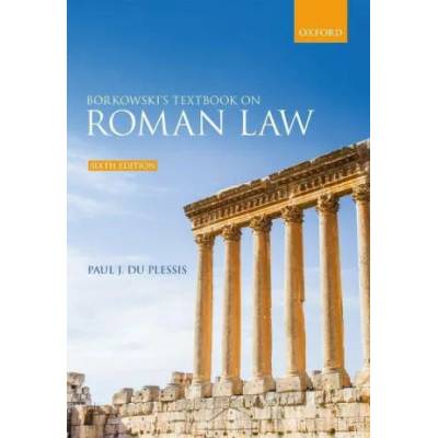 Borkowski's Textbook on Roman Law | PAUL J. DU PLESSIS