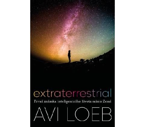 Extraterrestrial - Avi Loeb