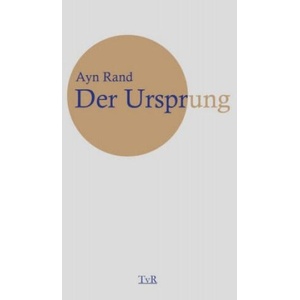 Der Ursprung | Ayn Rand (2019)