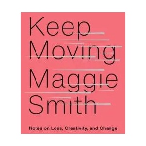 Keep Moving | Maggie Smith (ISBN: 9781982132071)