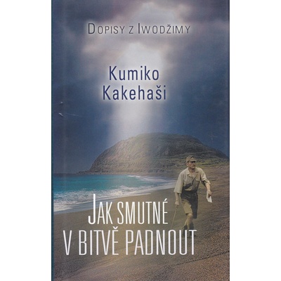 Jak smutné v bitvě padnout