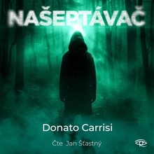 Našeptávač - Donato Carrisi - Čte Jan Šťastný