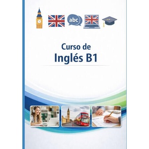 Curso de inglés B1 | Elvira Almela Puerto (ISBN: 9798257711862)