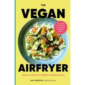 The Vegan Airfryer | Niki Webster (2024)