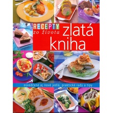 Recepty zo života - Zlatá kniha