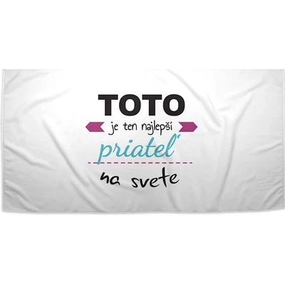 Sablio Uterák Toto je ten najlepší priateľ na svete 30 x 50 cm