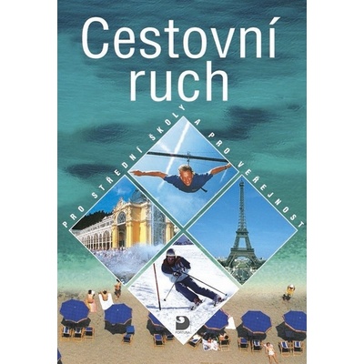 Cestovní ruch pro střední školy a pro veřejnost