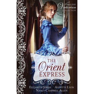 The Orient Express | Annette Lyon, Nancy Campbell Allen (ISBN: 9798869054258)
