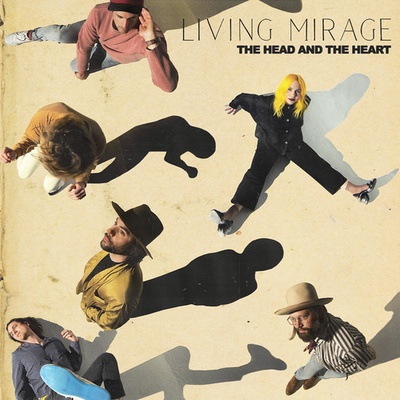 HEAD AND THE HEART - LIVING MIRAGE CD