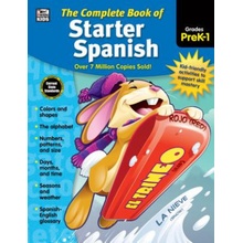 The Complete Book of Starter Spanish, Grades Preschool - 1 Thinking KidsPaperback