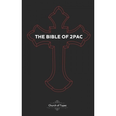 The Bible of 2Pac: The Book of Pac Taylor DreamPaperback