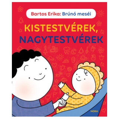 Brúnó meséi - Kistestvérek, nagytestvérek