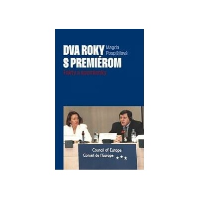 Dva roky s premiérom
