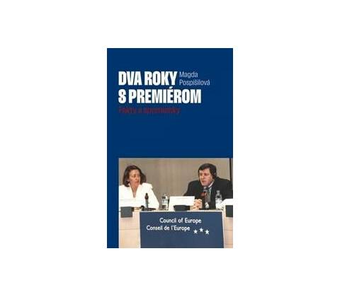 Dva roky s premiérom