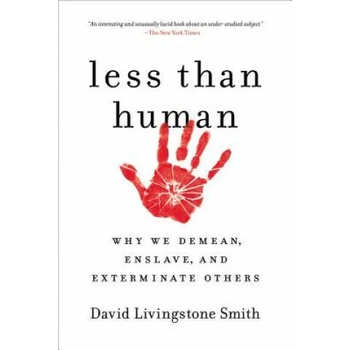 Image 1 of Less Than Human | David Livingstone Smith