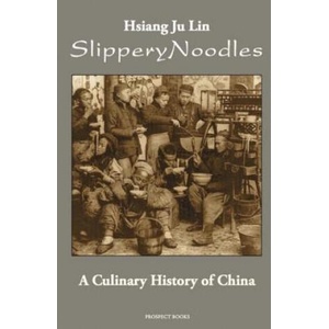 Slippery Noodles | Hsiang Ju Lin (ISBN: 9781909248373)