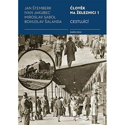 Člověk na železnici 1 - Ivan Jakubec