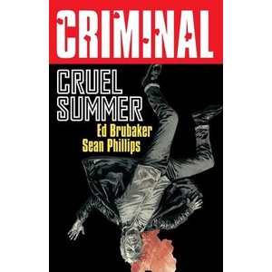 Criminal Volume 10: Cruel Summer (ISBN: 9781534366671)