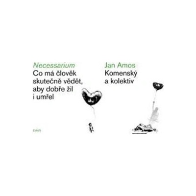 Co má člověk skutečně vědět, aby dobře žil i umřel