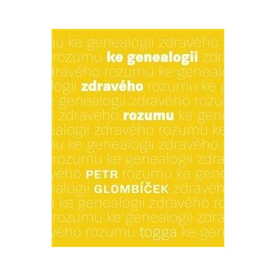 Ke genealogii zdravého rozumu