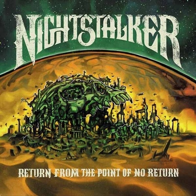 Nightstalker - RETURN FROM THE POINT OF NO RETURN Vinyl