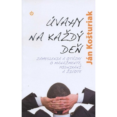 Úvahy na každý deň - Ján Košturiak