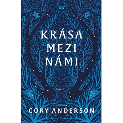 Krása mezi námi - Anderson Cory