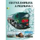 Cestná doprava a preprava 3