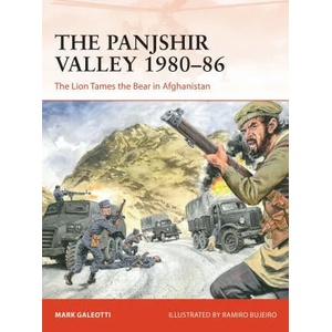 Panjshir Valley 1980-86 | Mark Galeotti (ISBN: 9781472844736)