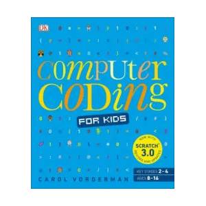 Computer Coding for Kids | Carol Vorderman (ISBN: 9780241317730)